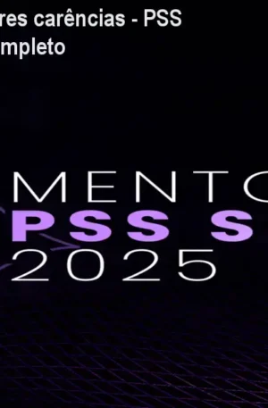 Garantindo as melhores carências - PSS SEDF 2025: Curso completo