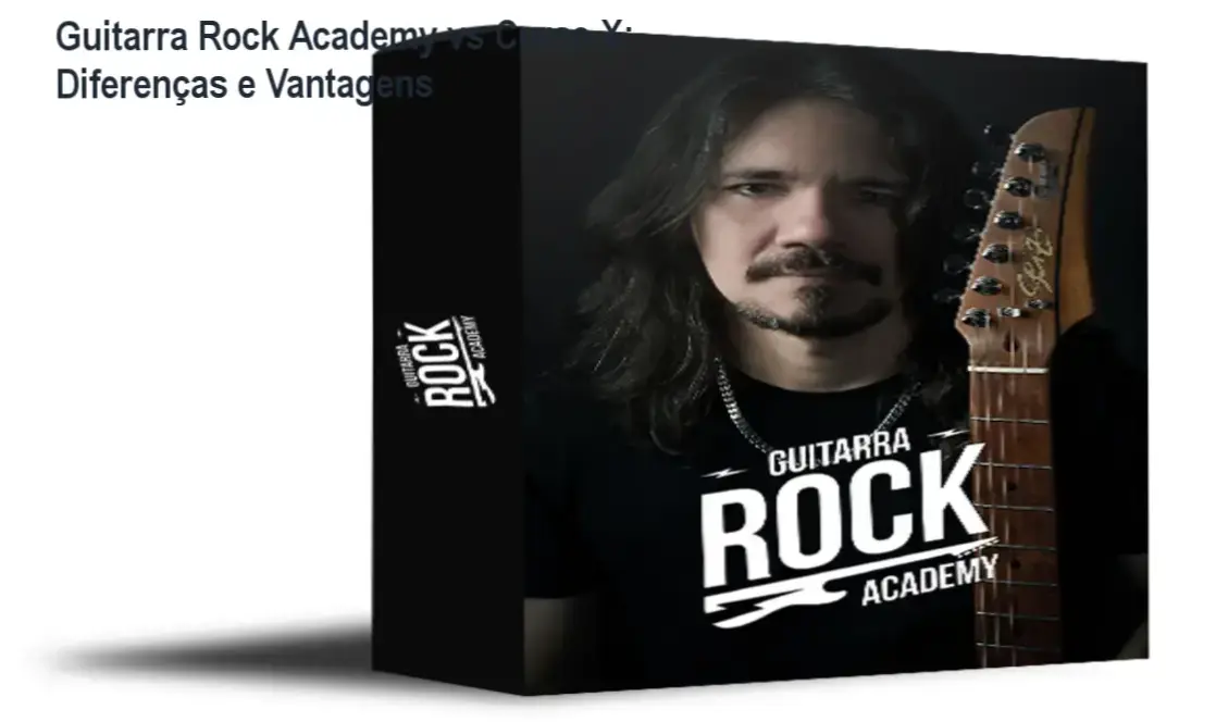 Guitarra Rock Academy vs Curso X: Diferenças e Vantagens 1 Comparação entre o Guitarra Rock Academy e outro curso de guitarra, destacando as vantagens de Ozielzinho.
