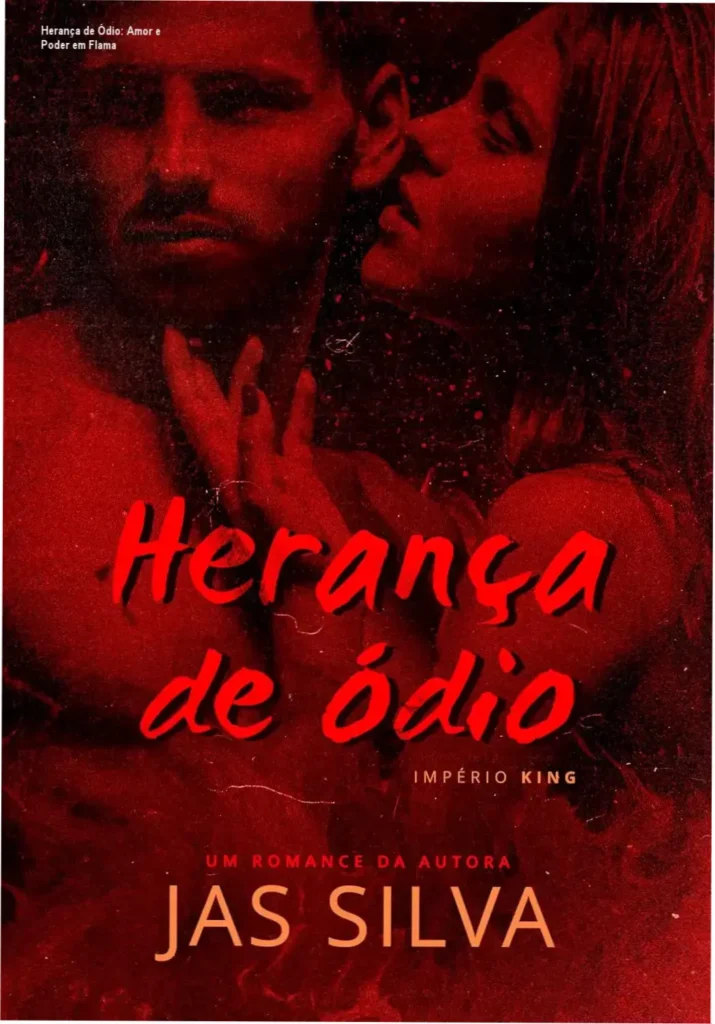 Capa atraente com figuras masculina dominando feminina romântica para herança de ódio no gênero romance de bilionários