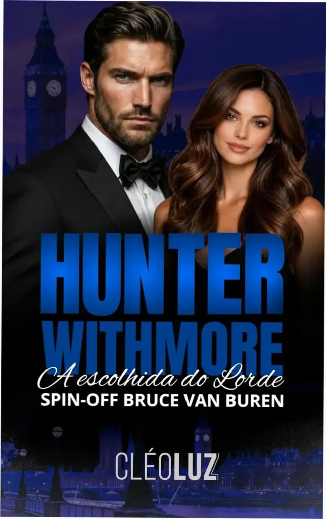 Avaliação Técnica: Hunter Withmore - A Escolhida do Lorde 1 Capa do livro Hunter Withmore - A Escolhida do Lorde - DUOLOGIA COMPLETA, mostrando o título e o nome da autora Cleo Luz.