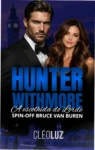 Capa do livro Hunter Withmore - A Escolhida do Lorde - DUOLOGIA COMPLETA, mostrando o título e o nome da autora Cleo Luz.