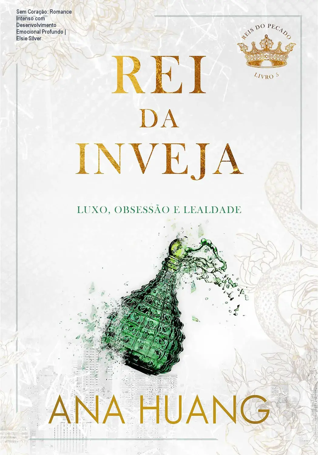 Sem Coração: Romance Intenso com Desenvolvimento Emocional Profundo | Elsie Silver 1 Sem Coração: Romance Intenso com Desenvolvimento Emocional Profundo | Elsie Silver