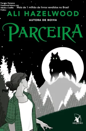 Parceira: Romance Paranormal Intenso com Híbrida e Conflito Político