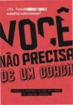 Capa do ebook Você Não Precisa de Um Coach de J.V.L. Tonioli sobre autonomia no fitness