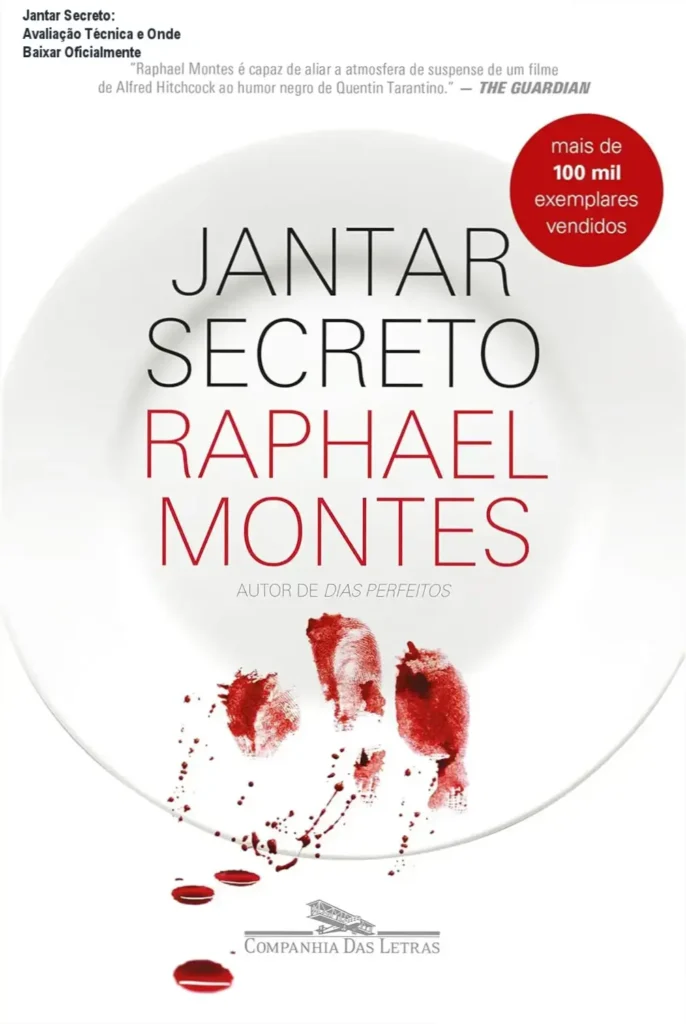 Capa do livro Jantar Secreto de Raphael Montes, thriller policial brasileiro