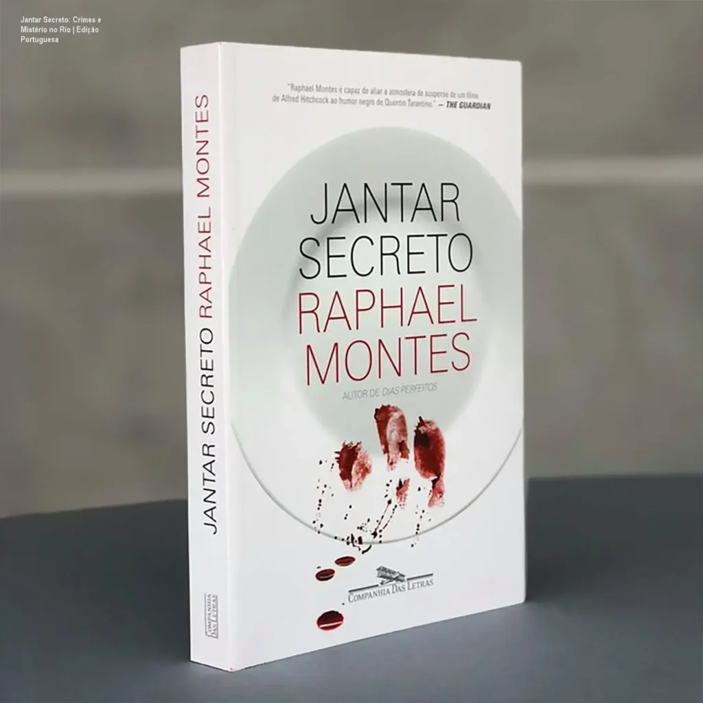 Jantar Secreto: Crimes e Mistério no Rio | Edição Portuguesa 1 Capa ilustrada do livro 'Jantar Secreto' de Raphael Montes