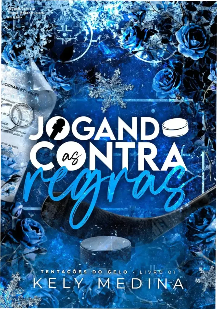 Capa do eBook Jogando Contra as Regras, mostrando um jogador de hóquei e uma jornalista em uma pose romântica