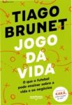 Capa do livro Jogo da Vida com destaque para o autor Tiago Brunet e a promessa de resiliência