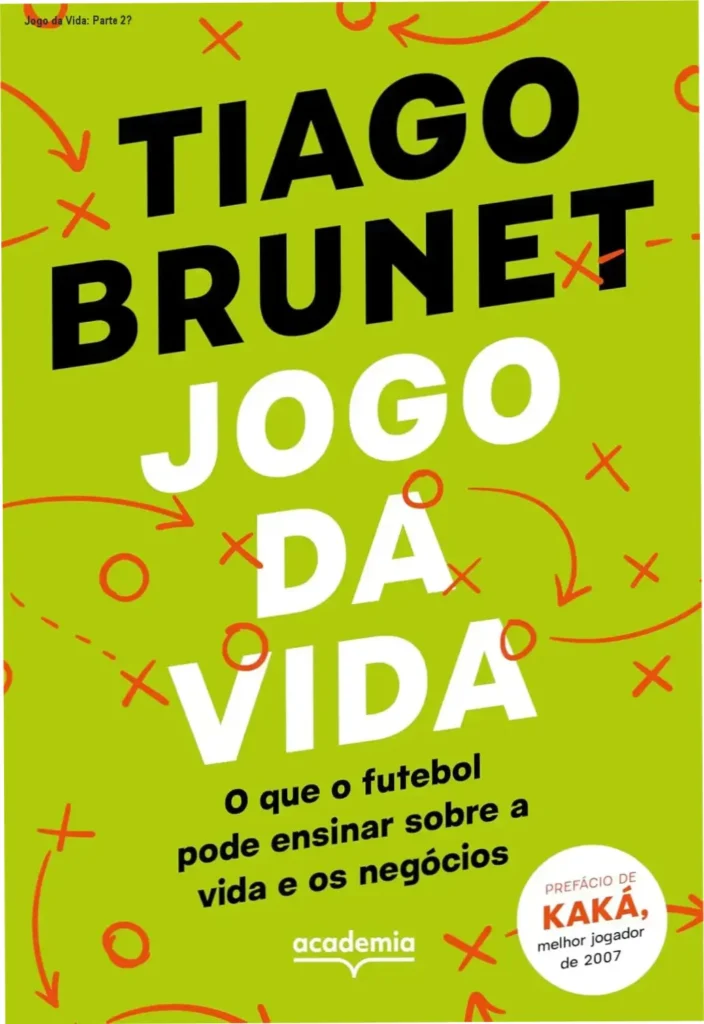Jogo da Vida: Parte 2? 1 Capa do livro Jogo da Vida com destaque para o autor Tiago Brunet e a promessa de resiliência