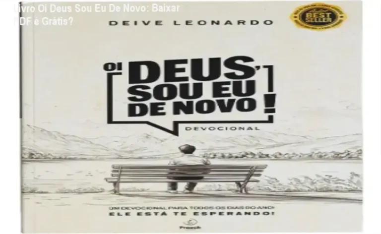 Livro Oi Deus Sou Eu De Novo: Baixar PDF é Grátis? 10 Capa do Livro Devocional 365 Dias Oi Deus Sou Eu De Novo de Deive Leonardo