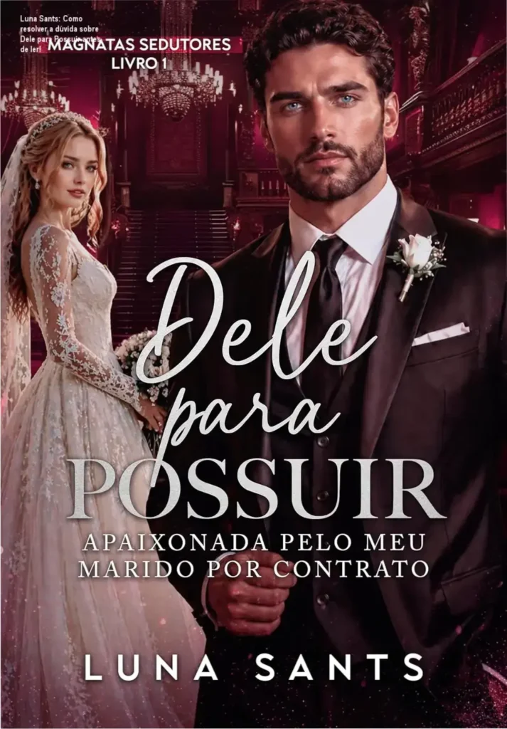 Capa digital do livro 'Dele para Possuir' mostrando a tensão entre protagonistas
