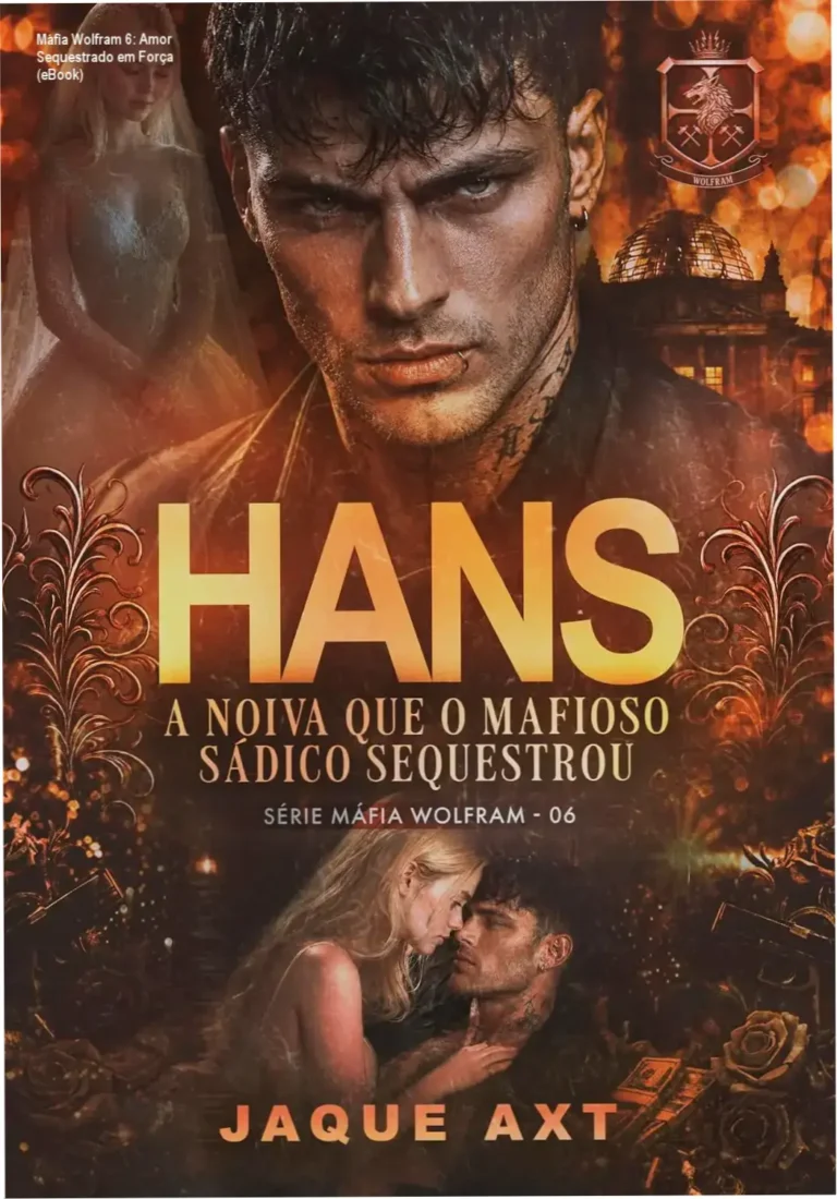 Máfia Wolfram 6: Amor Sequestrado em Força (eBook) 18 Capa do livro com título 'Máfia Wolfram 6' em destaque