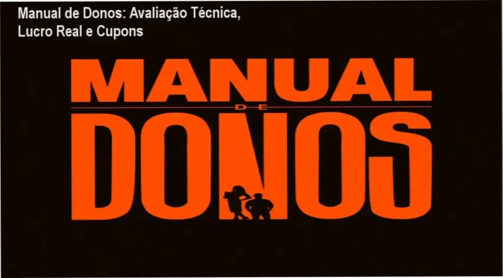 Manual de Donos: Avaliação Técnica, Lucro Real e Cupons 1 Capa do Manual de Donos destacando descontos e cupons exclusivos para empreendedores