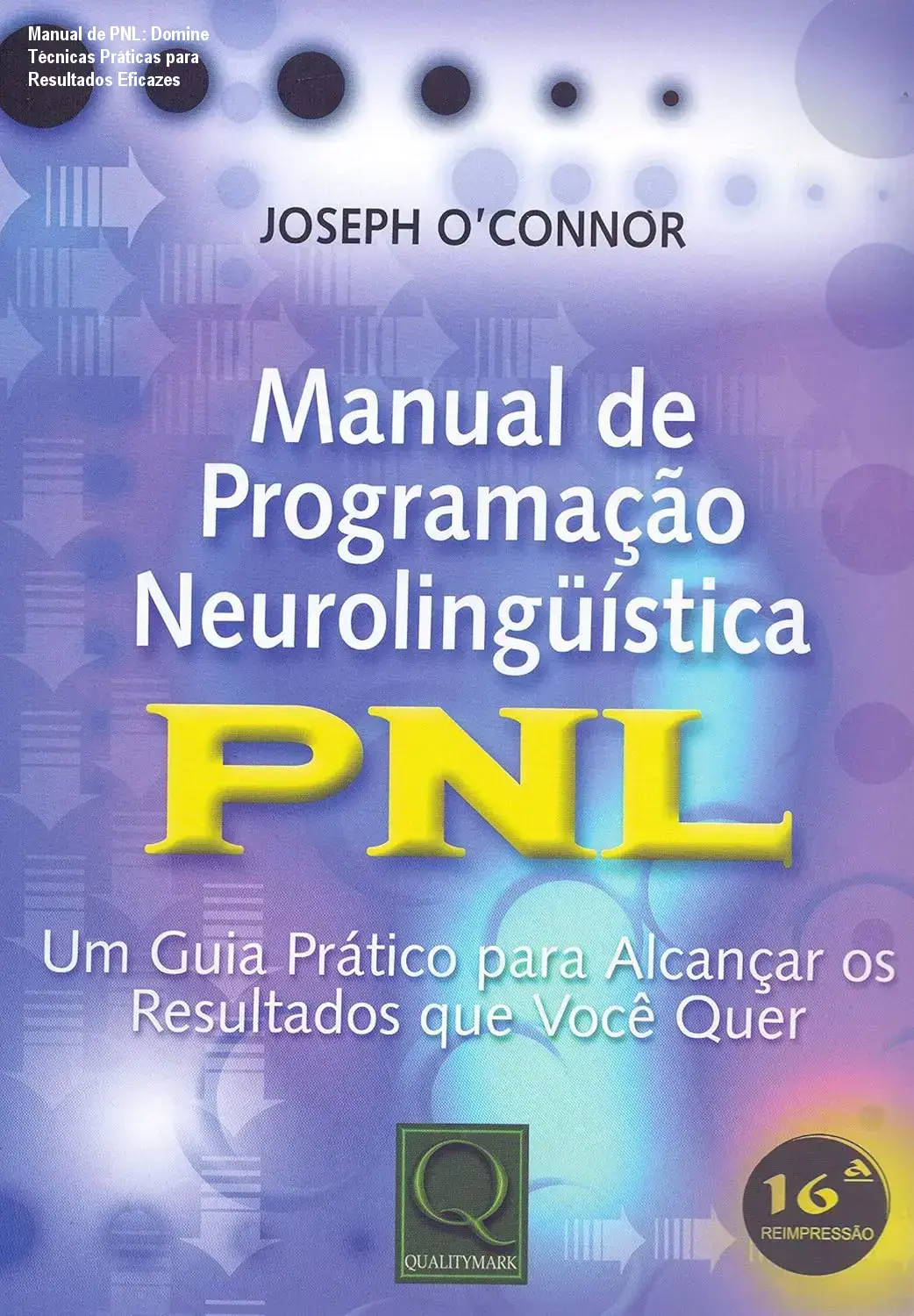 Capa do Manual de Programação Neurolinguística com título destacado e design profissional, representando autoridade no assunto