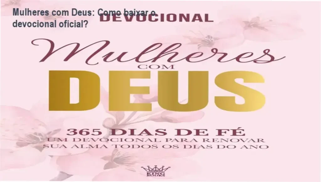 Mulheres com Deus: Como baixar o devocional oficial? 1 Capa do devocional Mulheres com Deus 365 Dias de Fé edição 2026