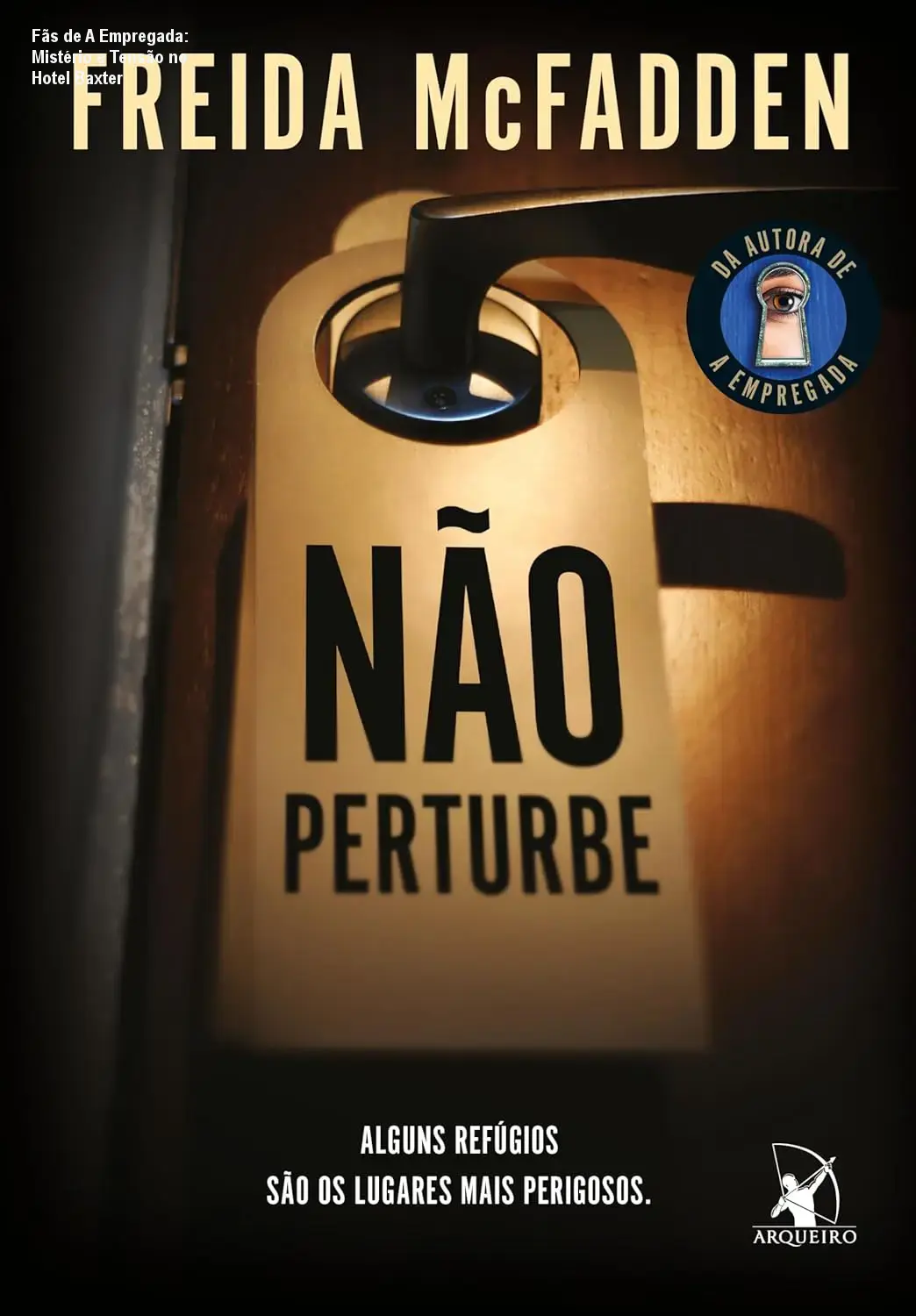Fãs de A Empregada: Mistério e Tensão no Hotel Baxter 1 Fãs de A Empregada: Mistério e Tensão no Hotel Baxter