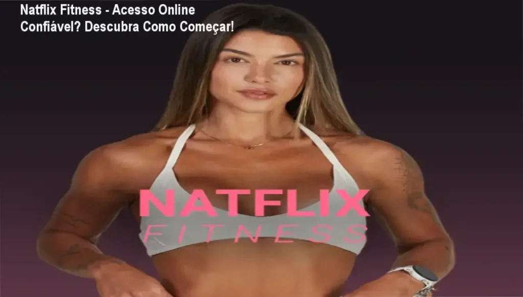 Tela de login da plataforma Natflix Fitness destacando os benefícios de treino e alimentação.