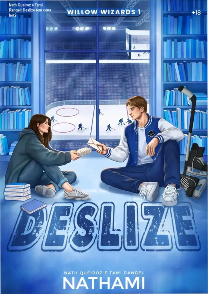 Nath Queiroz e Tami Rangel: Deslize tem cena hot? 1 Capa do ebook Deslize de Nath Queiroz e Tami Rangel da série Willow Wizards