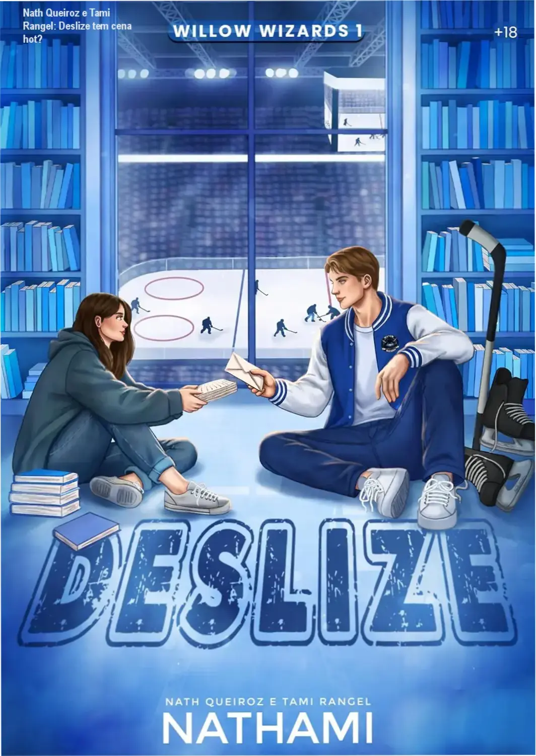 Nath Queiroz e Tami Rangel: Deslize tem cena hot? 1 Capa do ebook Deslize de Nath Queiroz e Tami Rangel da série Willow Wizards