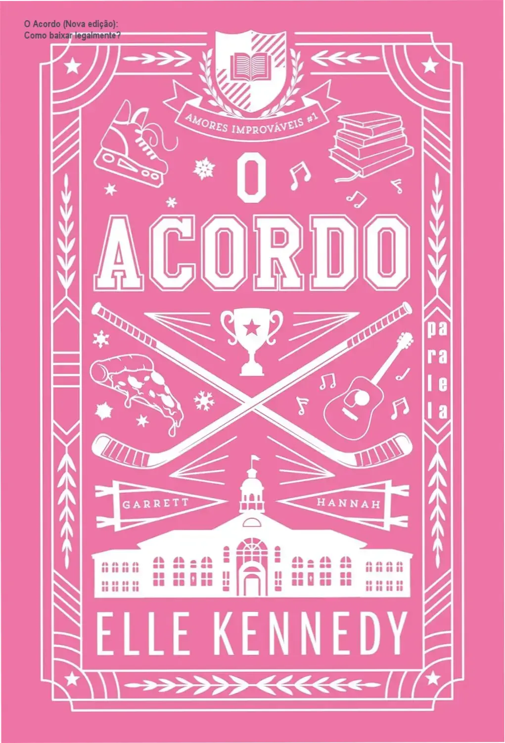 Capa do livro O Acordo (Nova edição) – romance jovem adulto