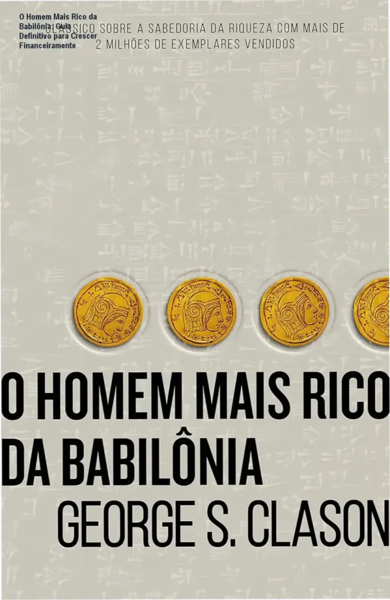 Capa do livro O Homem Mais Rico da Babilônia Edição Portuguesa com George S. Clason na foto