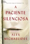 Capa minimalista do livro 'A Paciente Silenciosa' de Alex Michaelides, com fundo neutro e destaque para o título em fonte elegante.
