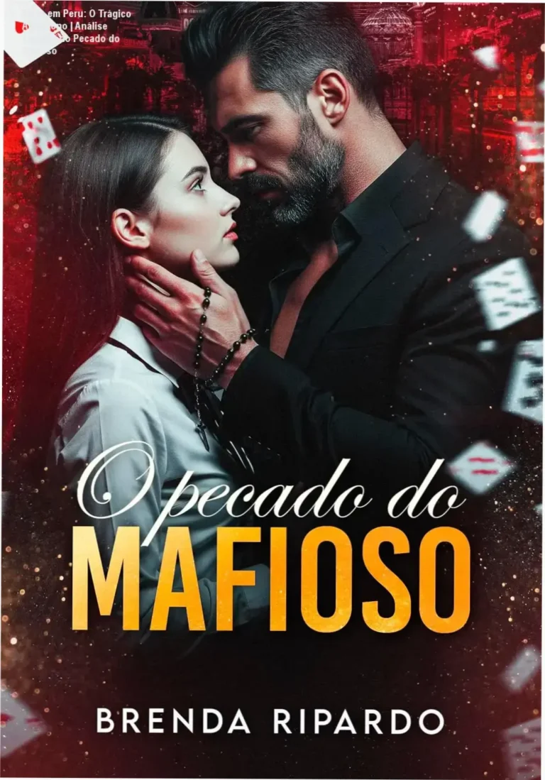 Clara em Peru: O Trágico Abandono | Análise Técnica do Pecado do Mafioso 8 Capa digital do romance 'O Pecado do Mafioso' de Brenda Ripardo, mostrando Clara em um cenário urbano com roupas escuras