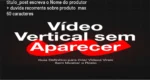 Exemplo ilustrativo de produção de vídeo vertical sem mostrar o rosto, usando apenas um celular.