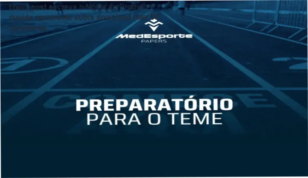 titulo_post escreva o Nome do Produto + duvida recorrente sobre download max 60 caracteres 1 Curso online focado na prova do TEME com aulas objetivas e revisões para médicos especializados em Medicina do Exercício e do Esporte