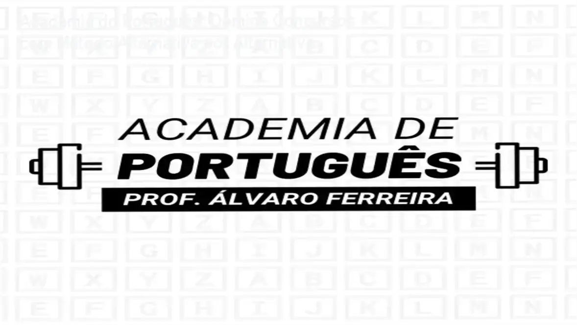 Academia do Português: Domine Concursos com Método Alternativa por Alternativa 1 Avaliação técnica da Academia do Português com destaque para método de resolução alternativa por alternativa