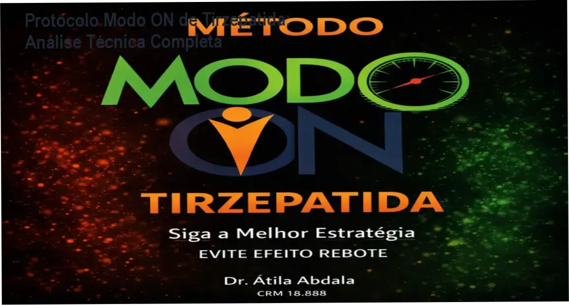 Protocolo Modo ON de Tirzepatida por Dr. Átila Abdala – bastidores e funcionamento interno