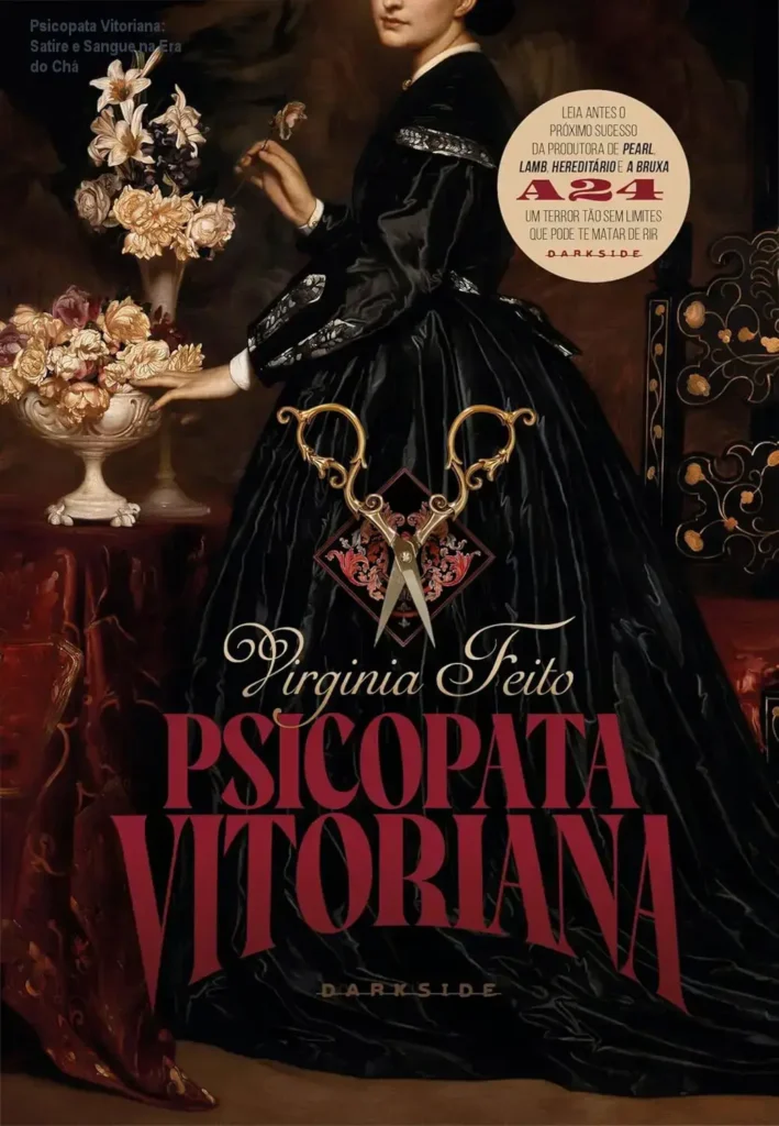Psicopata Vitoriana: Satire e Sangue na Era do Chá 1 Capa do livro Psicopata Vitoriana com ilustrações góticas e detalhes de sangue e chá.