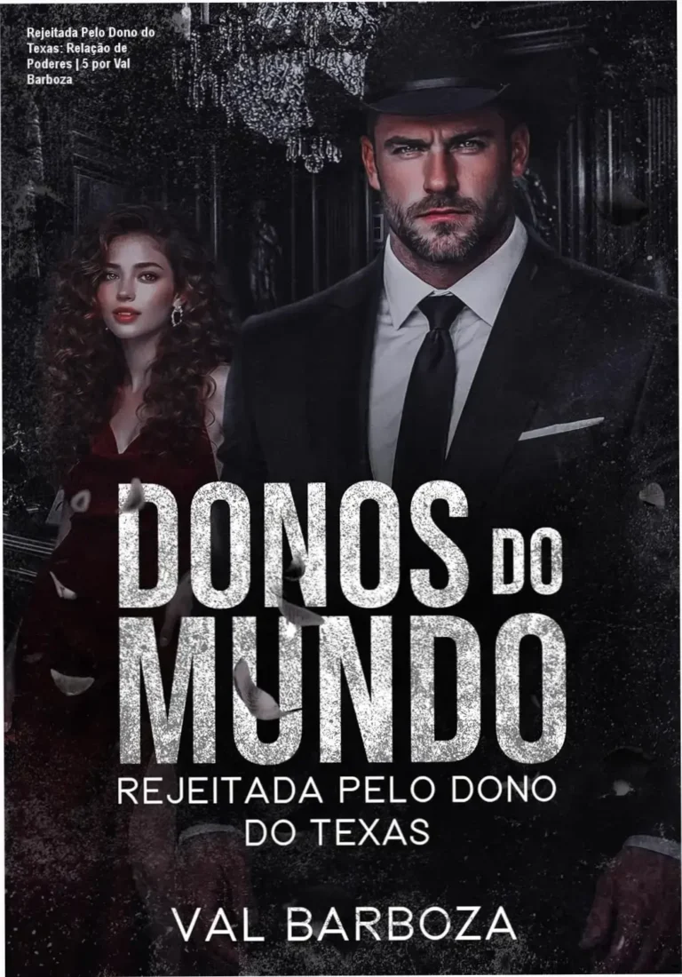 Rejeitada Pelo Dono do Texas: Relação de Poderes | 5 por Val Barboza 1 Capa do ebook Rejeitada Pelo Dono do Texas: Relação de Poderes, com destaque para o Dono do Texas e a babá Amber
