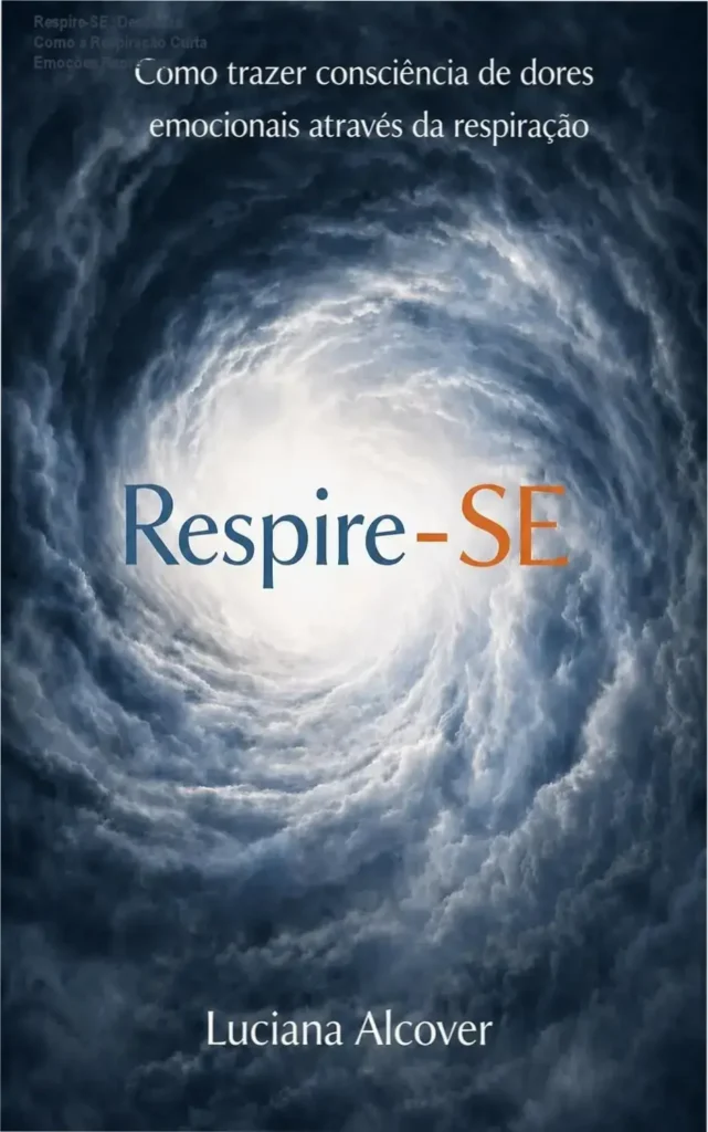 Capa do livro Respire-SE com título principal sobre respiração guiada para cura emocional