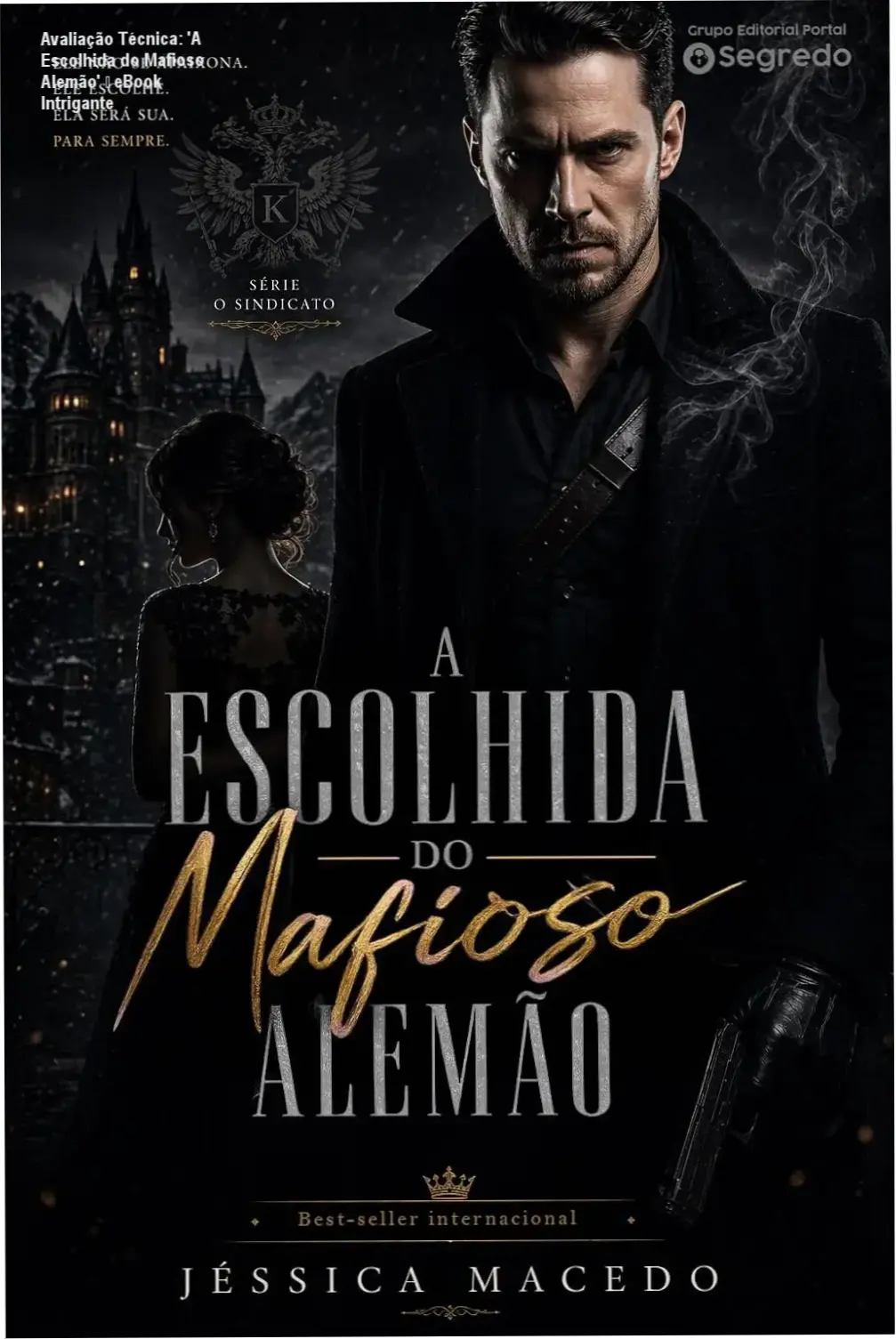 Avaliação Técnica: 'A Escolhida do Mafioso Alemão' – eBook Intrigante 1 Capa elegante do ebook 'A Escolhada do Mafioso Alemão' com design germânico e destaque para os personagens principais.