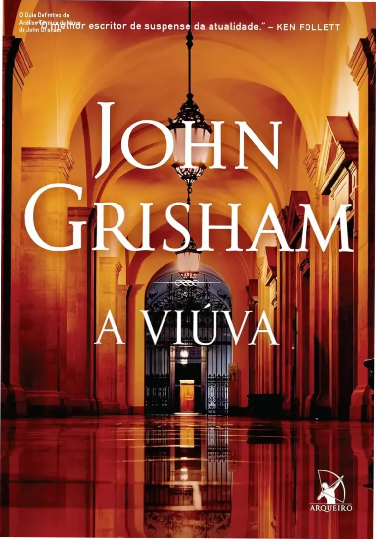 O Guia Definitivo da Análise Técnica da Viúva de John Grisham 10 Capa escura do eBook 'A Viúva' de John Grisham, com título em dourado e tradução de Roberta Clapp