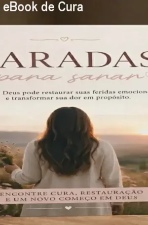 Saradas para Sarar – eBook de Cura Emocional por R$7