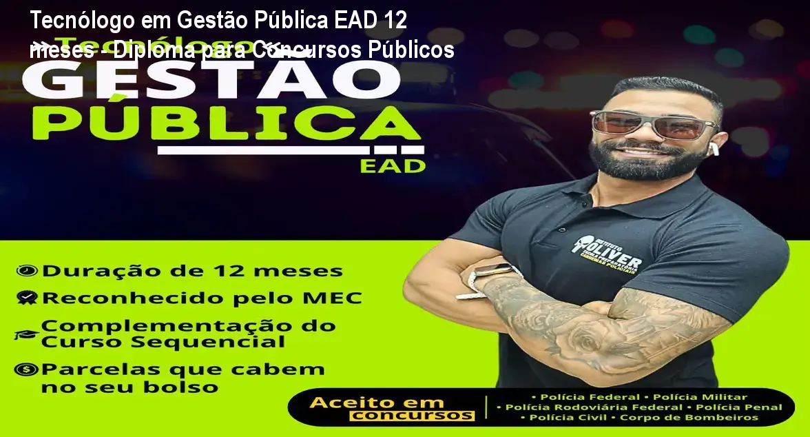 Tecnólogo em Gestão Pública EAD 12 meses - Diploma para Concursos Públicos 1 Tecnólogo em Gestão Pública EAD 12 meses - Diploma para Concursos Públicos