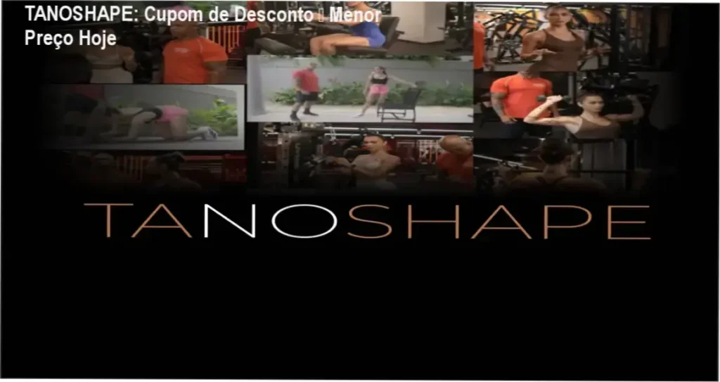 TANOSHAPE de Tainá – promoção de cupom com preço reduzido