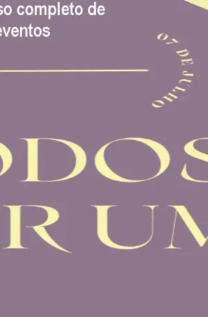 Todos por um – Curso completo de diferenciação para eventos