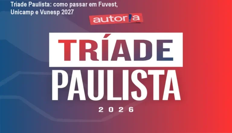 Tríade Paulista: como passar em Fuvest, Unicamp e Vunesp 2027 7 Material do curso Tríade Paulista com foco em redação e linguagens para vestibulares paulistas