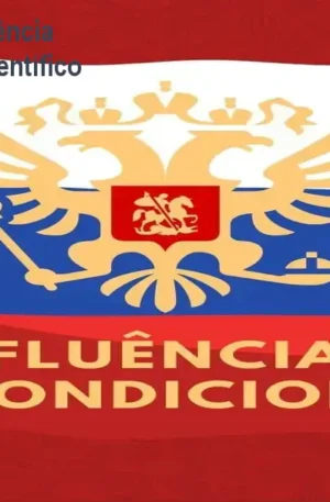 Domine o Russo com Fluência Incondicional – Método Científico