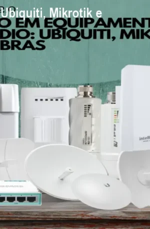 Curso Reparo Rádio Ubiquiti, Mikrotik e Intelbras 2.0 – 5★