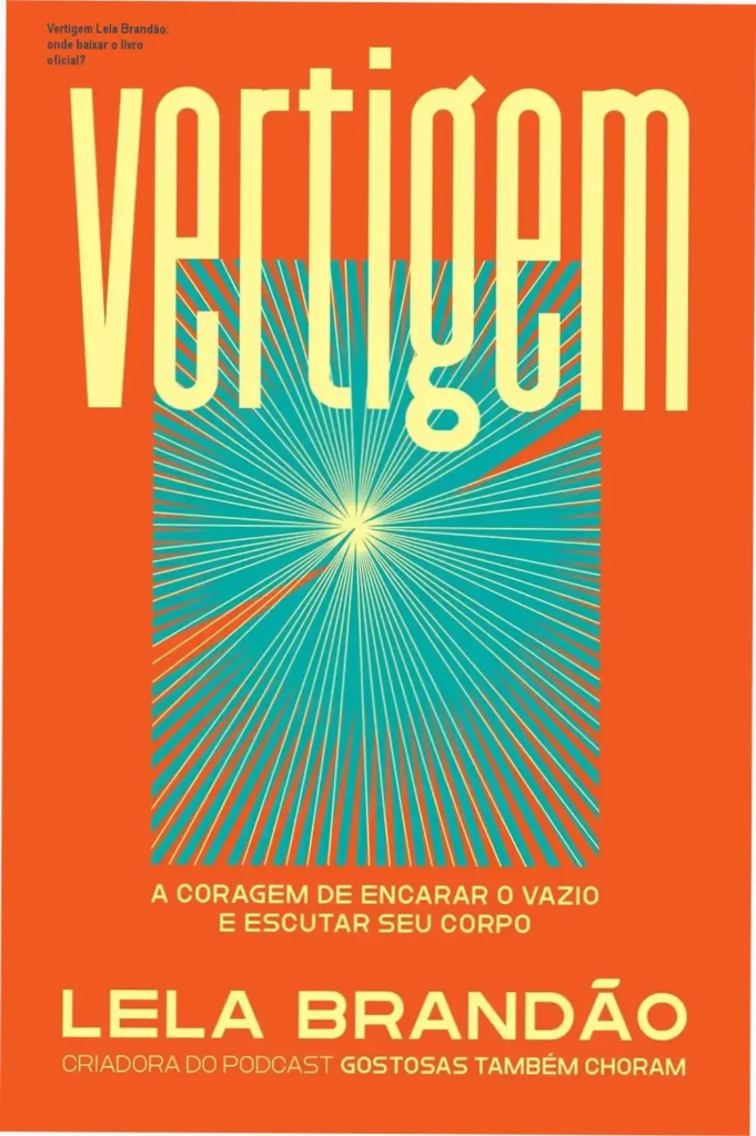 Vertigem Lela Brandão: onde baixar o livro oficial? 1 Capa do livro Vertigem de Lela Brandão sobre fundo neutro representando reconexão com o corpo
