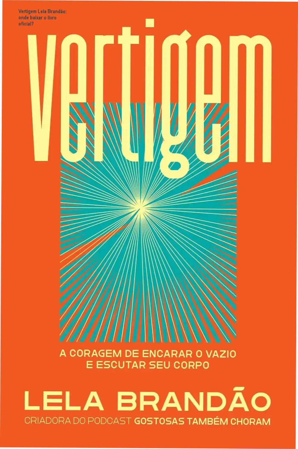 Vertigem Lela Brandão: onde baixar o livro oficial? 1 Capa do livro Vertigem de Lela Brandão sobre fundo neutro representando reconexão com o corpo