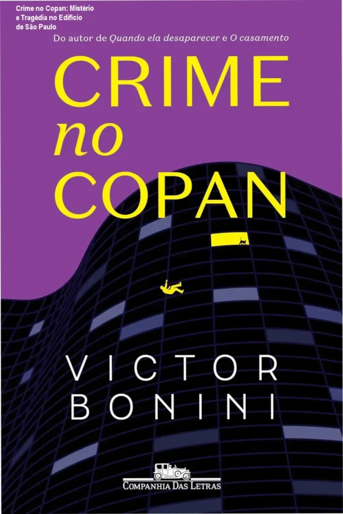 Crime no Copan: Mistério e Tragédia no Edifício de São Paulo 1 Capa do livro Crime no Copan com destaque para o título e personagens principais