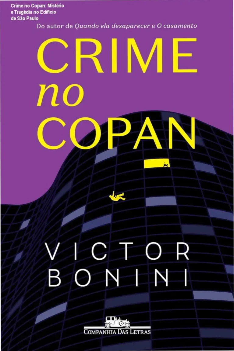 Crime no Copan: Mistério e Tragédia no Edifício de São Paulo 1 Capa do livro Crime no Copan com destaque para o título e personagens principais