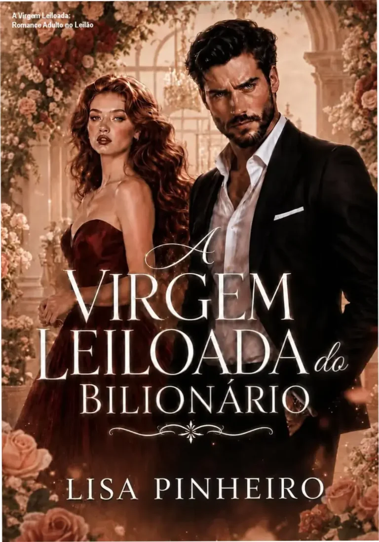 A Virgem Leiloada: Romance Adulto no Leilão 3 Capa do eBook "A Virgem Leiloada do Bilionário", romance adulto com leilão e obsessão
