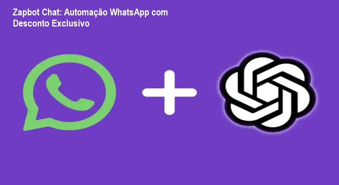 Zapbot Chat: Automação WhatsApp com Desconto Exclusivo 1 Zapbot Chat: Automação WhatsApp com Desconto Exclusivo