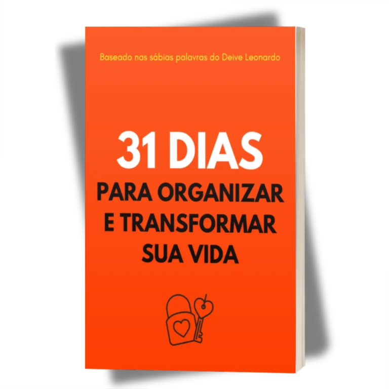 31 Dias Para Organizar Sua Vida - Vida Com Deus | Análise 19 Capa do ebook 31 Dias Para Organizar e Transformar Sua Vida representando organização e espiritualidade